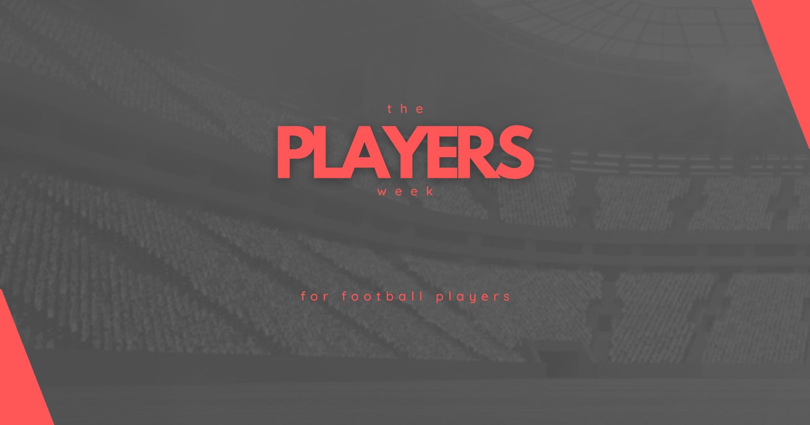 The Players Week Summit The Players Week Summit
